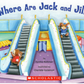 Where are Jack and Jill?