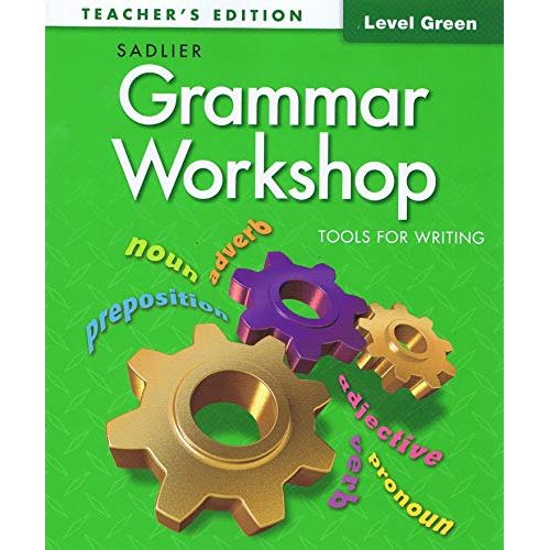 Grammar Workshop - Level Green (Grade 3) - Teachers Edition 2020