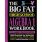 The Big Fat High School Algebra 1 Workbook