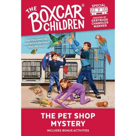 Boxcar Children Special: #7 The Pet Shop Mystery