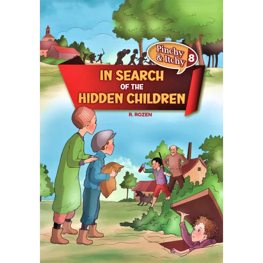 Pinchy & Itchy: In Search of The Hidden Children - Volume 8