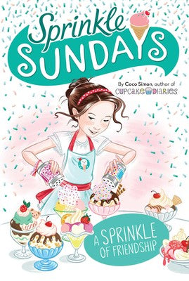 A Sprinkle of Friendship (Book #10 of Sprinkle Sundays)