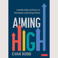 Aiming High: Leadership Actions to Increase Learning Gains