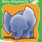 Baby Elephant's Trunk - Red Rocket Readers