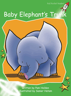 Baby Elephant's Trunk - Red Rocket Readers