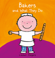 Bakers and What They Do - Hardcover