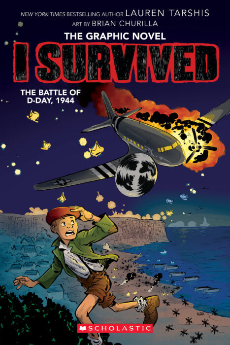 I Survived Graphic Novel #9: The Battle of D-Day, 1944