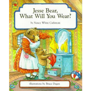 Jesse Bear, What Will You Wear? - Hardcover