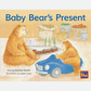 Baby Bear's Present