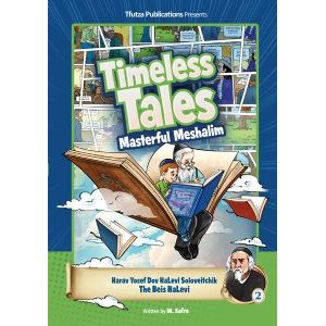 Timeless Tales: Masterful Meshalim #2 - The Beis HaLevi