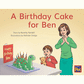 A Birthday Cake for Ben