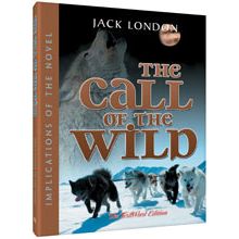 Implications of the Novel: The Call of the Wild