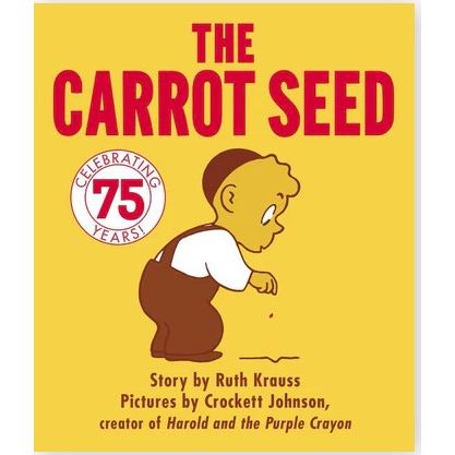 The Carrot Seed Board Book: 75th Anniversary