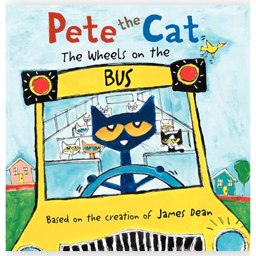 Pete the Cat: The Wheels on the Bus - Hardcover