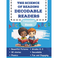 The Science of Reading Decodable Readers: Consonant Blends