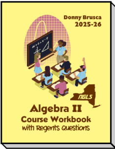 Algebra II Course Workbook with Regents Questions 25-26 version