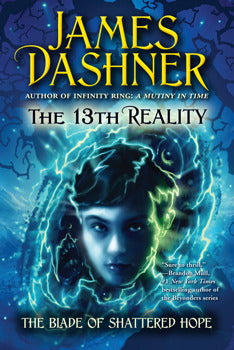 The 13th Reality #3 The Blade of Shattered Hope