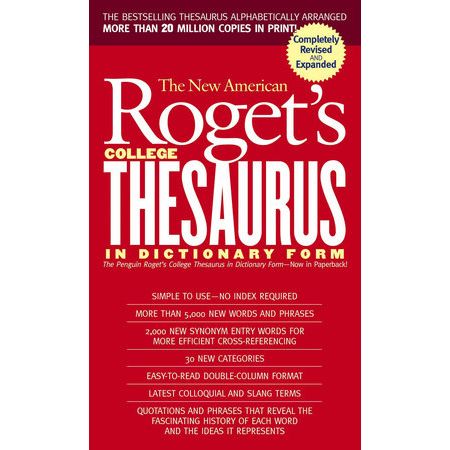 New American Roget's College Thesaurus in Dictionary Form