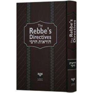 The Rebbe's Directives - Horaot HaRebbe (Hebrew-English)