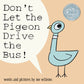 Don't Let the Pigeon Drive the Bus! - Hardcover