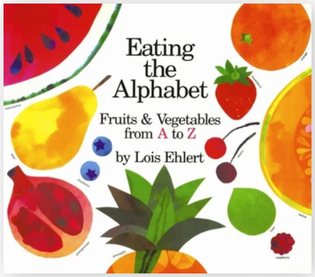 Eating the Alphabet; Fruits & Vegetables from A to Z - Hardcover