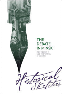 The Debate in Minsk - Historical Sketches                  
