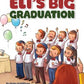 Eli's Big Graduation