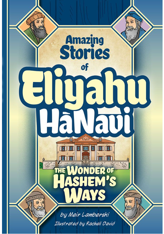 Amazing stories of Eliyahu HaNavi