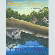 Forest Bright, Forest Night