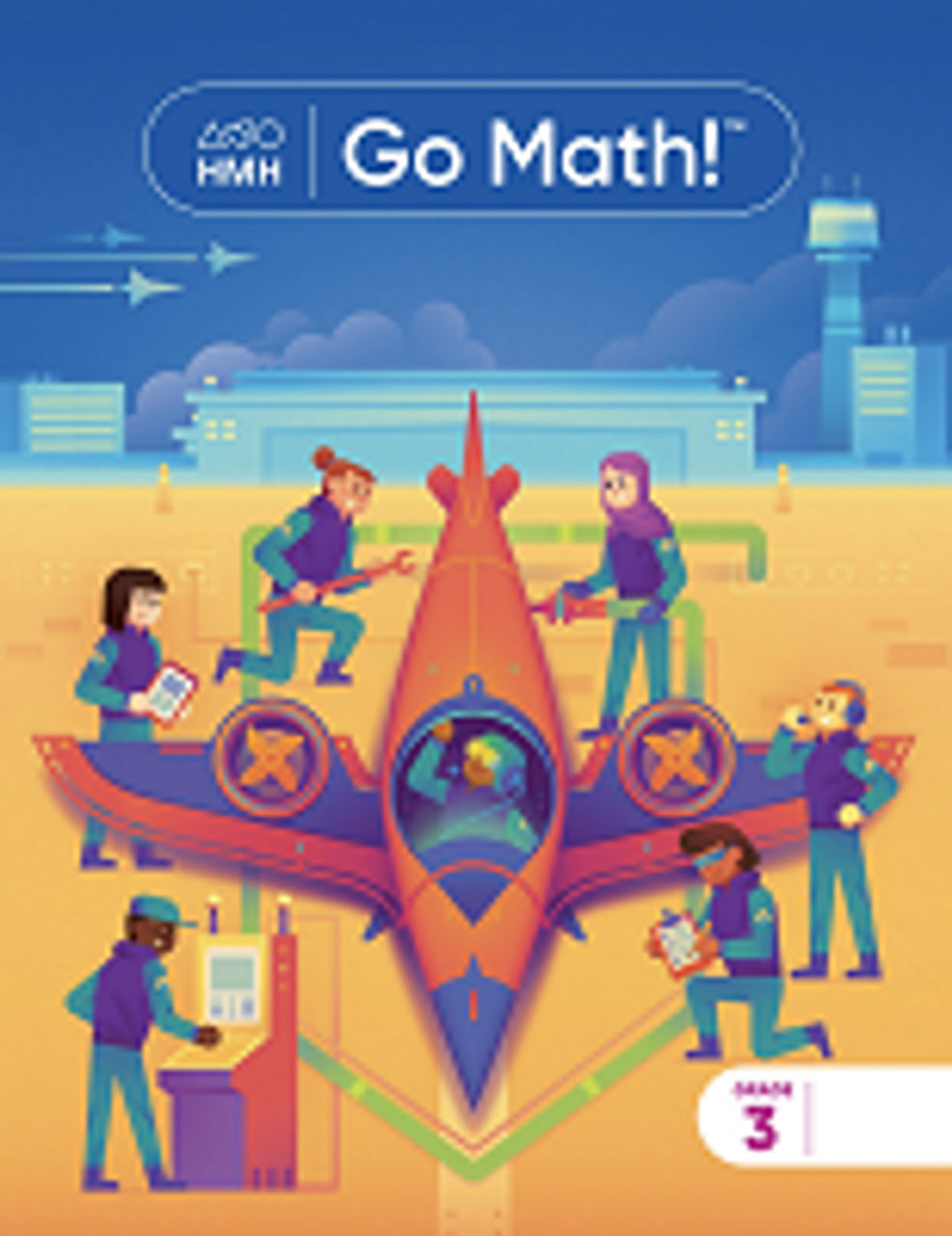 Go Math! Teacher Edition Collection Grade 3