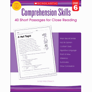 Comprehension Skills: 40 Short Passages for Close Readings, Grade 6