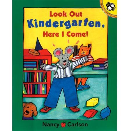 Look Out Kindergarten, Here I Come