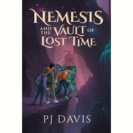 Nemesis And The Vault Of Lost Time