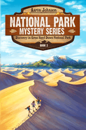 Discovery in Great Sand Dunes National Park (National Park Mystery #2)