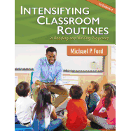 Intensifying Classroom Routines in Reading and Writing Programs