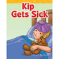 Kip Gets Sick