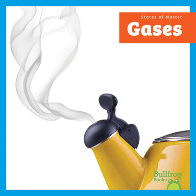 States of matter series: gases