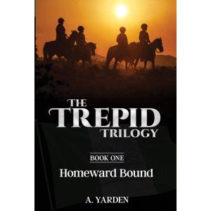 The Trepid Trilogy #1 - Homeward Bound