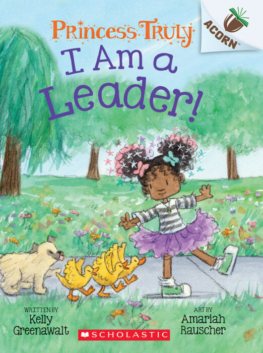 Princess Truly #9: I Am a Leader!