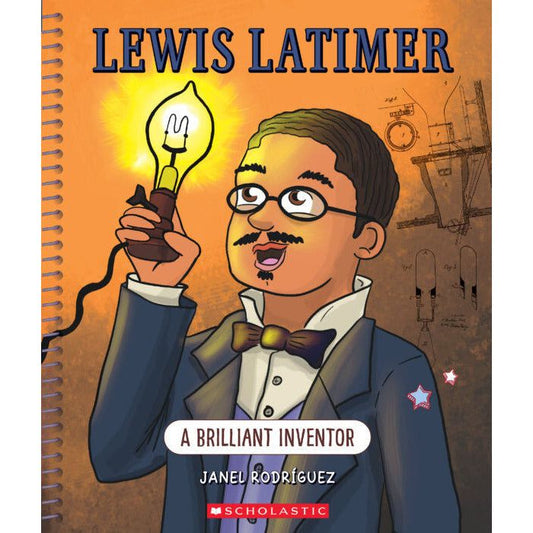 Bright Minds: Lewis Latimer