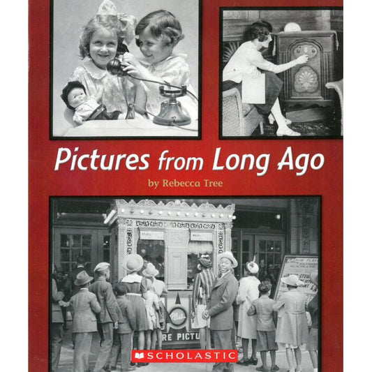 Pictures from Long Ago