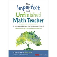 The Imperfect and Unfinished Math Teacher