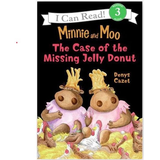 Minnie and Moo: The Case of the Missing Jelly Donut