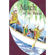 Mitch to the Rescue (Levels 15-16) - Rigby PM Collection