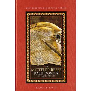 Mitteler Rebbe - R' Dovber of Lubavitch