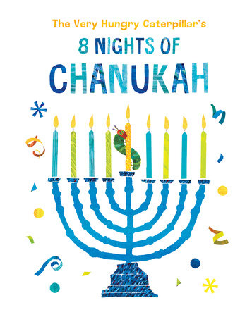 The Very Hungry Caterpillar's 8 Nights of Chanukah - Board Book