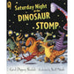 Saturday Night at the Dinosaur Stomp