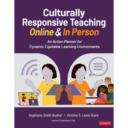 Culturally Responsive Teaching Online and in Person