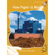 How Paper Is Made - Red Rocket Readers