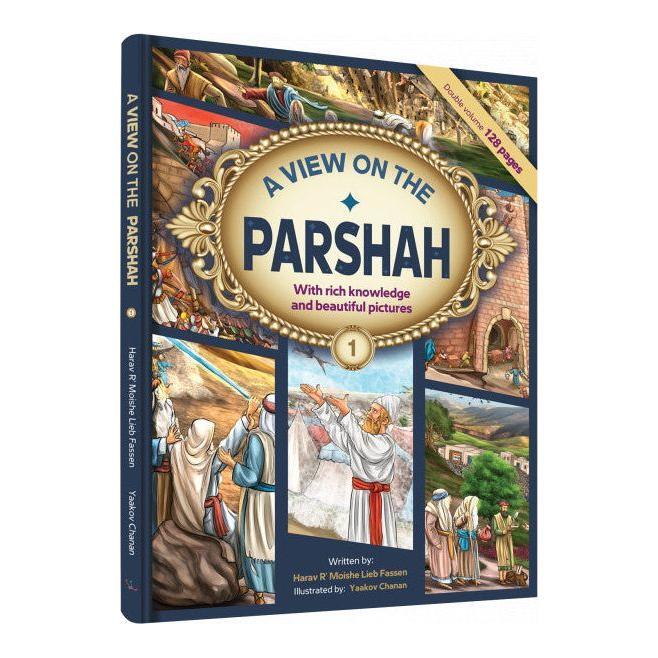 A View On The Parshah Volume 1